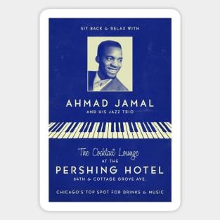 Ahmad Jamal Trio - At the Pershing - But Not for Me - Chicago, IL - 1958 Magnet